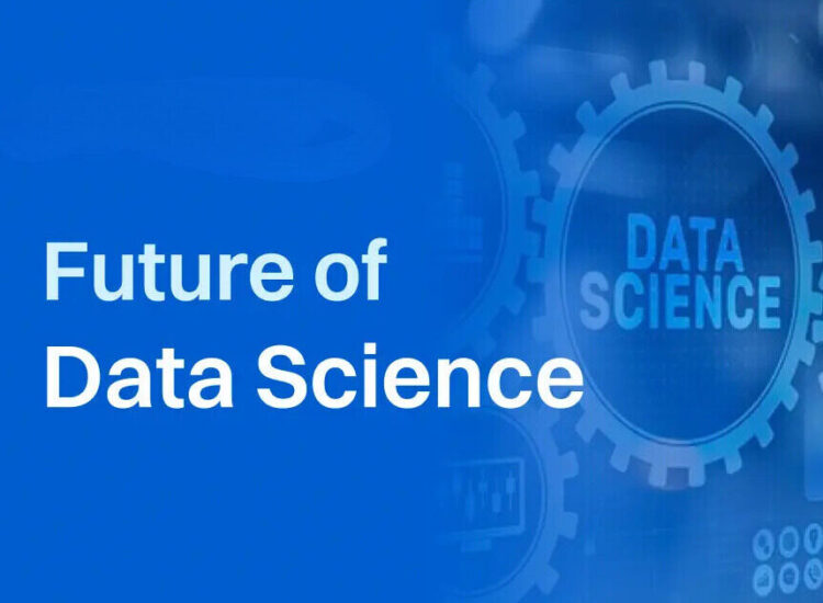 Future of Data Science Transforming Businesses with IT Technology Integration