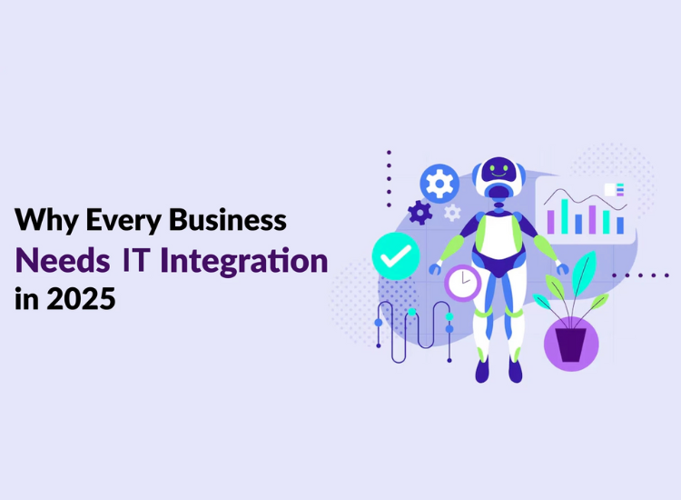 Why Every Business in 2025 Needs a SMART Integrated IT Solution